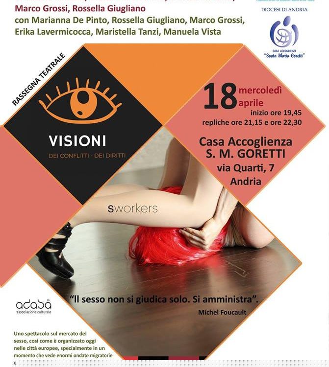 Visioni dei conflitti dei diritti presenta “Sworkers” uno spettacolo sul mercato del sesso